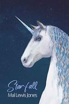 Amazon.com: Starfall The Unicorn: 9798342411745: Lewis Jones
